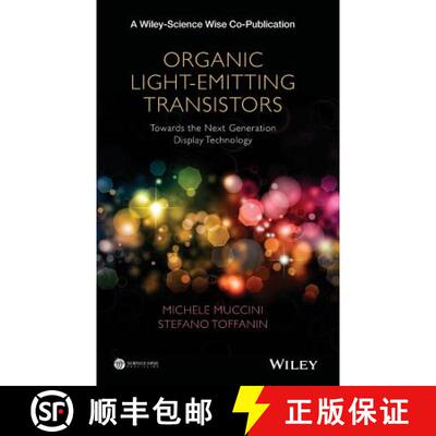 【3-4周达】Organic Light-Emitting Transistors: Fundamentals And Perspectives Of An Emerging Technolog... [9781118100073]