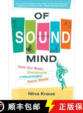 【3-4周达】Of Sound Mind: How Our Brain Constructs a Meaningful Sonic World [9780262545075]