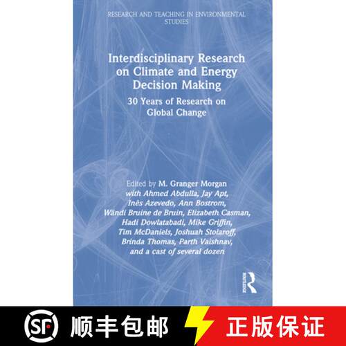 【3-4周达】精装 Interdisciplinary Research on Climate and Energy Decision Making: 30 Years of Researc... [9781032360980]