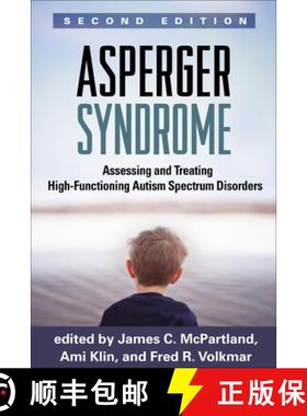 【3-4周达】Asperger Syndrome, Second Edition: Assessing and Treating High-Functioning Autism Spectrum... [9781462514144]