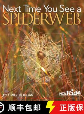 【3-4周达】Next Time You See a Spiderweb [9781941316313]