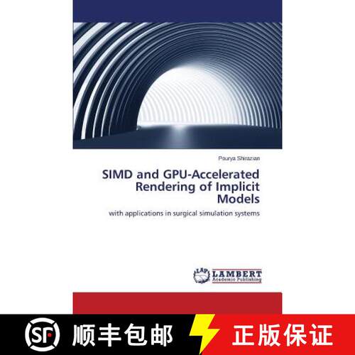 预订 SIMD and GPU-Accelerated Rendering of Implicit Models [9783659682629]