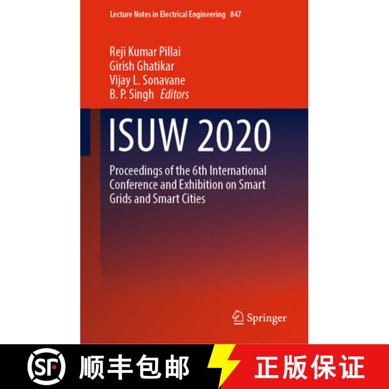 【3-4周达】Isuw 2020: Proceedings of the 6th International Conference and Exhibition on Smart Grids a... [9789811690075]
