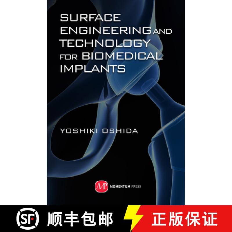 【3-4周达】Surface Engineering and Technology for Biomedical Implants [9781606506271]