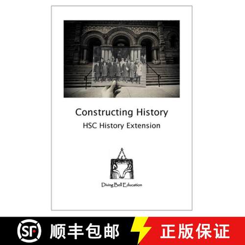 【3-4周达】Constructing History: HSC History Extension Workbook: History Extension Topic 1 Workbook [9780648914501]