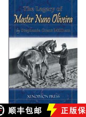 【3-4周达】The Legacy of Master Nuno Oliveira [9780933316348]