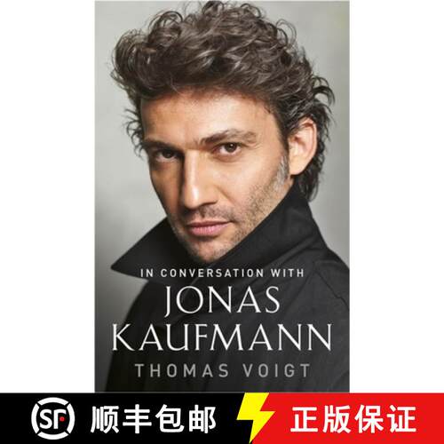 【3-4周达】Jonas Kaufmann: In Conversation with [9781474606325]