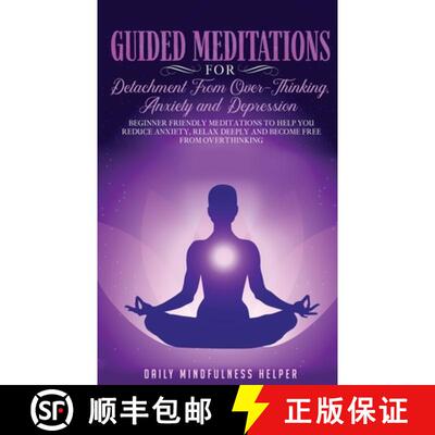 【3-4周达】Guided Meditation for Detachment from Overthinking, Anxiety, and Depression [9781801345392]
