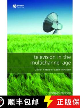 【3-4周达】Television In The Multichannel Age - A Brief History Of Cable Television [Wiley传媒] [9781405149693]
