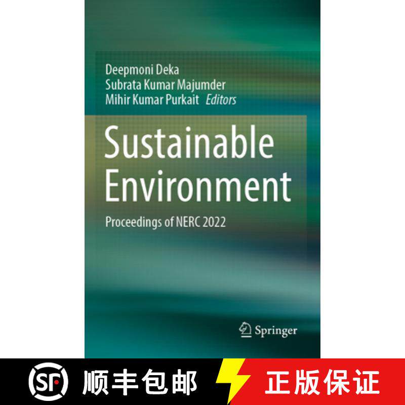 【3-4周达】Sustainable Environment: Proceedings of Nerc 2022 [9789811984662]