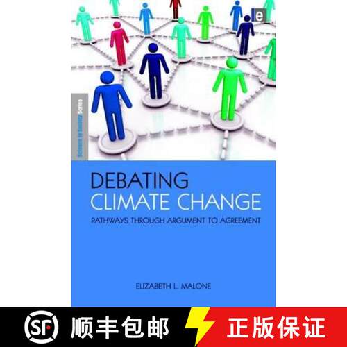 【3-4周达】精装 Debating Climate Change: Pathways Through Argument to Agreement [9781844078288]