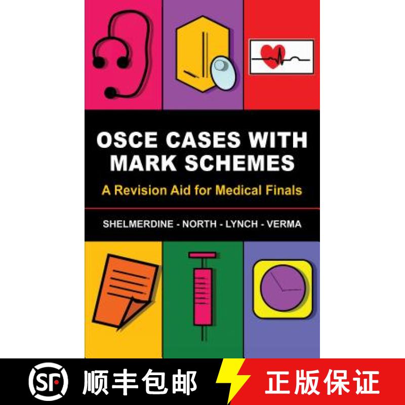 【2-3周达】OSCE Cases with Mark Schemes: A Revision Aid for Medical Finals [9781848290631]