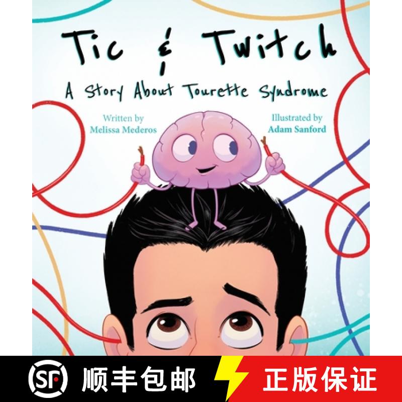 【2-3周达】Tic & Twitch: A Story About Tourette Syndrome [9798986192116]