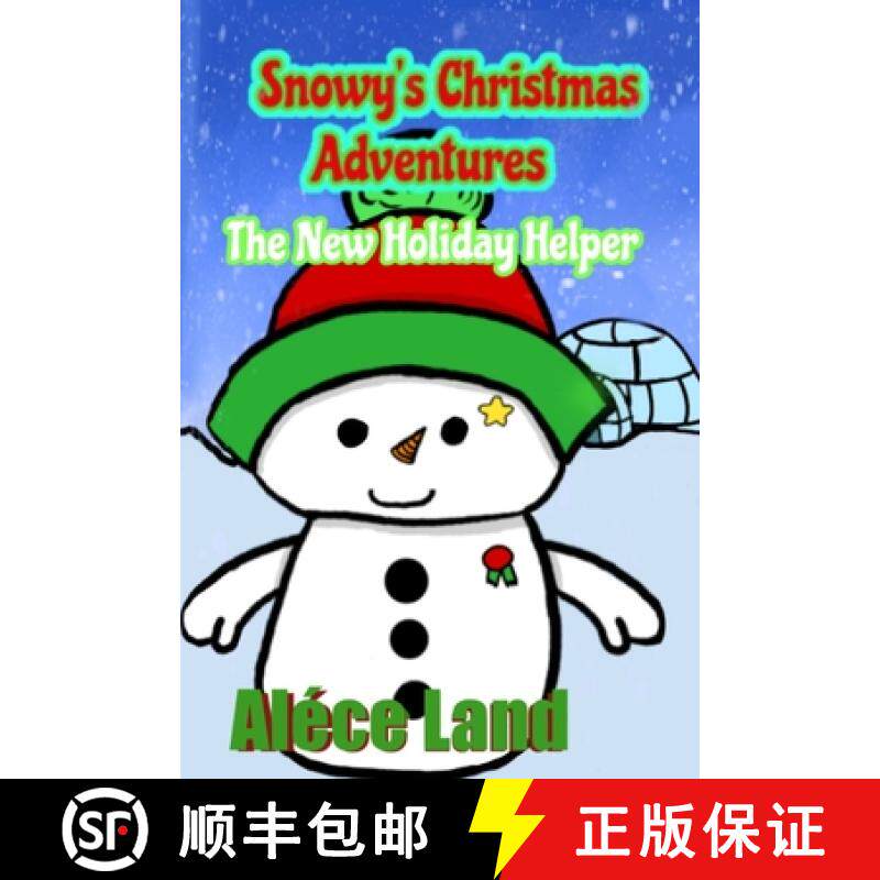 【3-4周达】Snowy's Christmas Adventures: The New Holiday Helper [9798987811368]