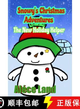 【3-4周达】Snowy's Christmas Adventures: The New Holiday Helper [9798987811368]
