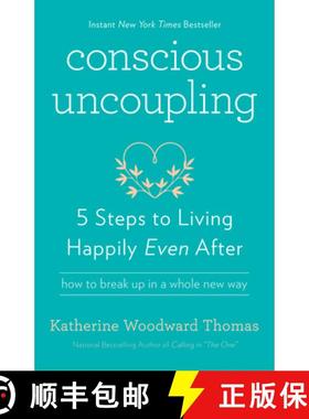 【3-4周达】Conscious Uncoupling: 5 Steps to Living Happily Even After [9780553447019]