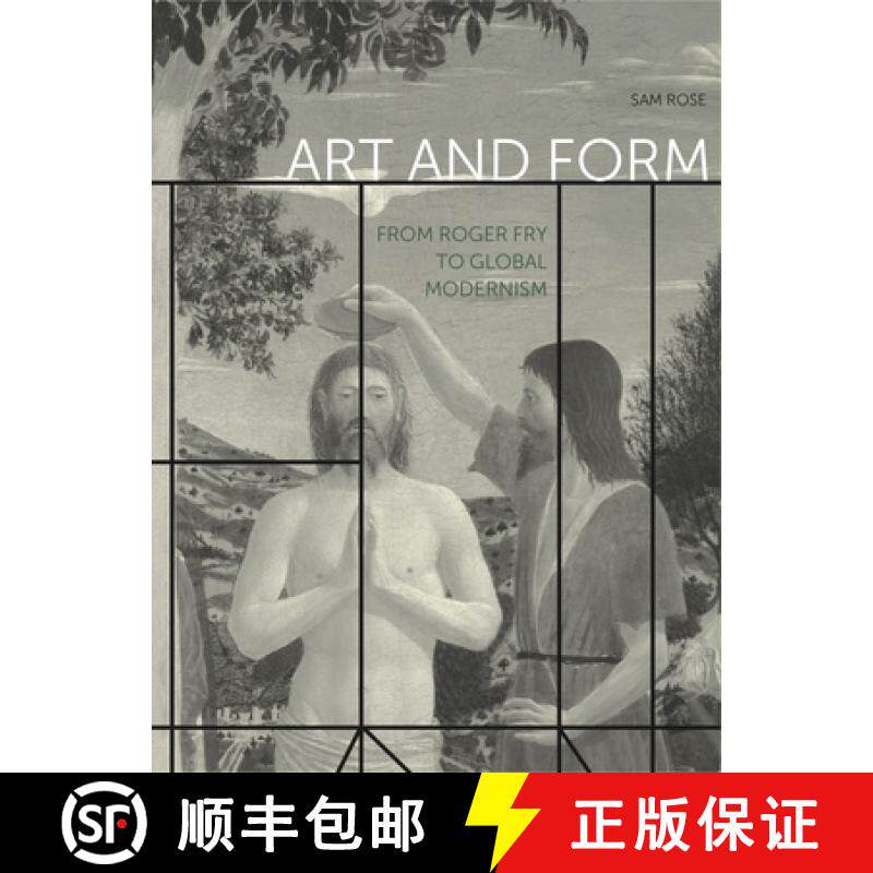 【3-4周达】Art and Form : From Roger Fry to Global Modernism [9780271082394]