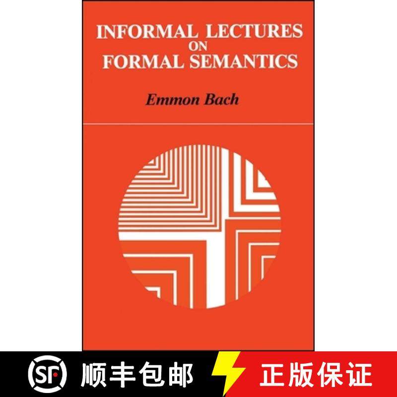 【3-4周达】Informal Lectures on Formal Semantics [9780887067716]