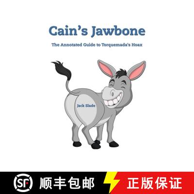 【3-4周达】Cain's Jawbone: The Annotated Guide to Torquemada's Hoax [9780992476601]