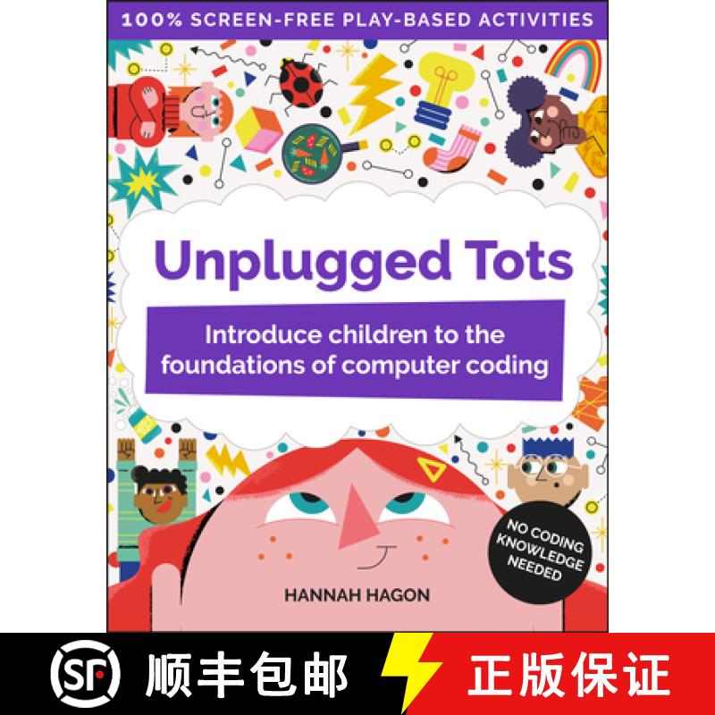 【3-4周达】Unplugged Tots: Introduce Children to the Foundations of Computer Coding [9781916868229]
