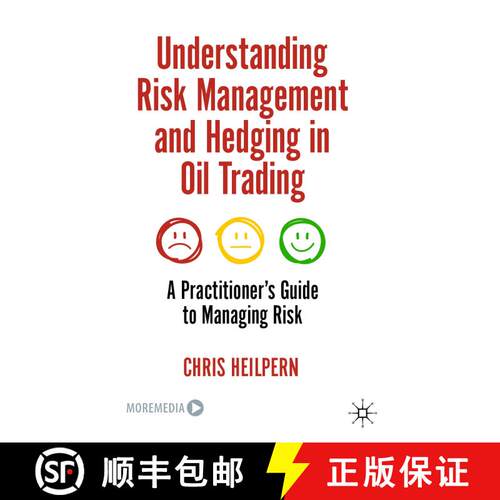 【3-4周达】Understanding Risk Management and Hedging in Oil Trading: A Practitioner's Guide to Managi... [9783031444678]
