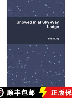 【3-4周达】Snowed in at Sky-Way Lodge [9780359847020]