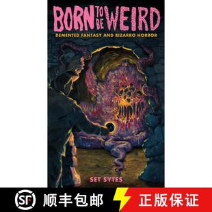Horror Fantasy and DeMented Weird 9781648411496 预订 Bizarro Born