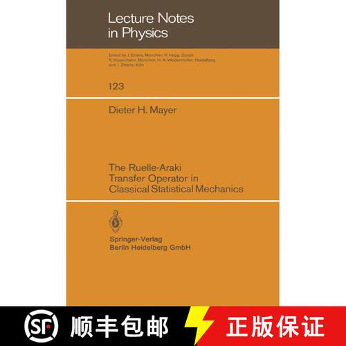 【3-4周达】The Ruelle-Aaraki Transfer Operator in Classical Statistical Mechanics [9783540099901]