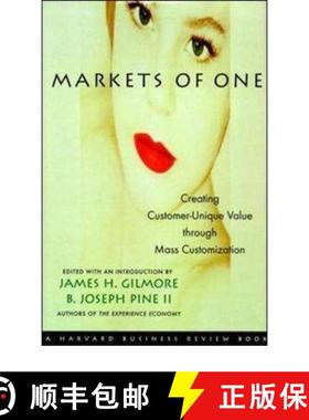 【3-4周达】Markets of One: Creating Customer-unique Value Through Mass Customization [9781578512386]