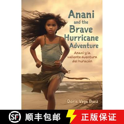 【3-4周达】精装 Anani and the Brave Hurricane Adventure       Anani y la valiente aventura del huracán [9781662885587]