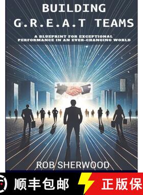 【3-4周达】Building G.R.E.A.T Teams: A Blueprint for Exceptional Performance in an Ever-Changing World [9781966520030]