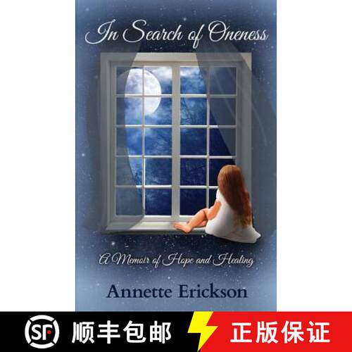 【3-4周达】In Search of Oneness: A Memoir of Hope and Healing [9780993988707]