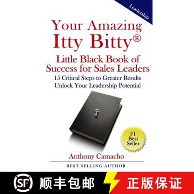 【3-4周达】Your Amazing Itty Bitty Little Black Book of Success for Sales Leaders: 15 Critical Steps ... [9780998759746]