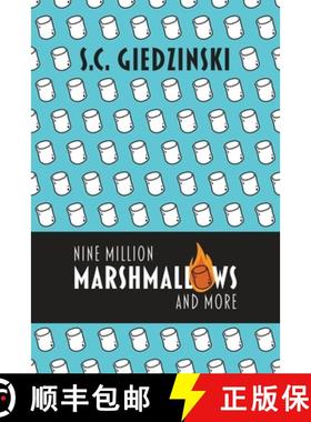 【3-4周达】Nine Million Marshmallows and More: Short Stories [9781734899207]