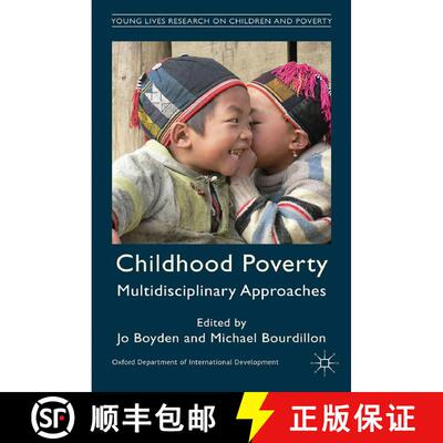 【3-4周达】Childhood Poverty : Multidisciplinary Approaches (1st ed. 2012) (1st ed. 2012) (1st ed. 20... [9781349339822]