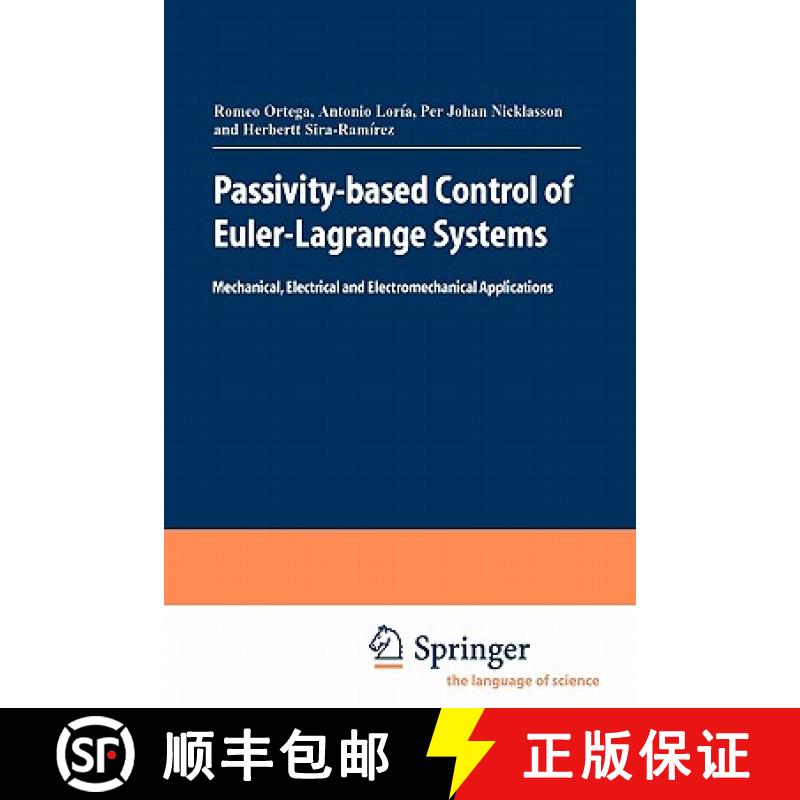 【3-4周达】Passivity-based Control of Euler-Lagrange Systems : Mechanical, Electrical and Electromech... [9781849968522]