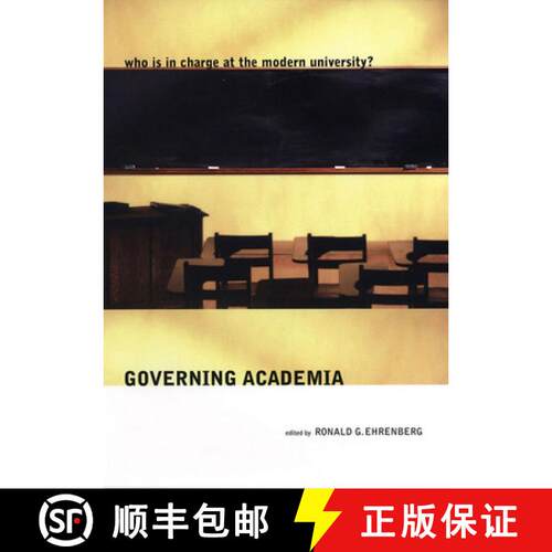 【3-4周达】Governing Academia – Who Is in Charge at the Modern University? [9780801472824]