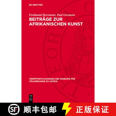 【3-4周达】精装 Beitrage Zur Afrikanischen Kunst: Herrmann, Ferdinand: Die Afrikanische Negerplastik ... [9783112781128]
