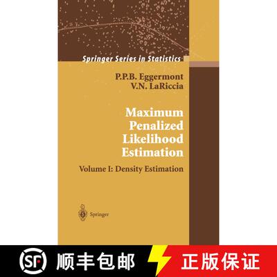 【3-4周达】Maximum Penalized Likelihood Estimation: Volume I: Density Estimation - Maximum Penalized ... [9780387952680]