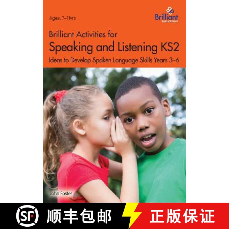 【3-4周达】Brilliant Activities for Speaking and Listening KS2: Ideas to develop spoken language skil... [9781783172313]