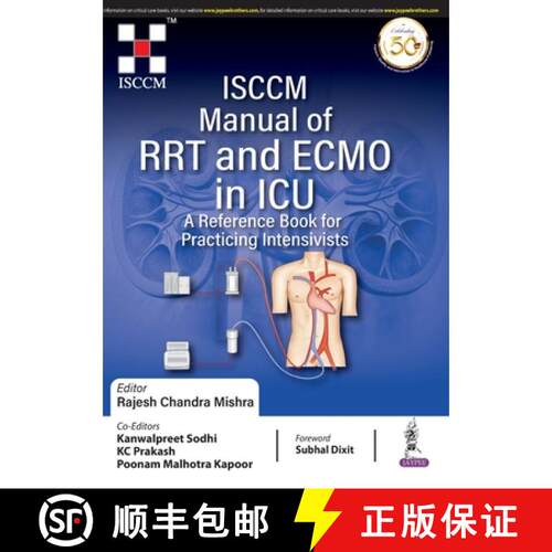 【3-4周达】ISCCM Manual of RRT and ECMO in ICU : A Reference Book for Practicing Intensivists [9789389587999]