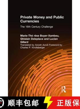 【3-4周达】Private Money and Public Currencies: The Sixteenth Century Challenge: The Sixteenth Centur... [9781563245084]
