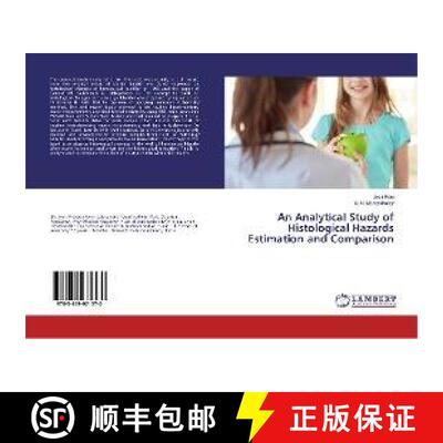 预订 An Analytical Study of Histological Hazards Estimation and Comparison [9783659971570]