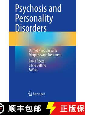 【3-4周达】Psychosis and Personality Disorders: Unmet Needs in Early Diagnosis and Treatment [9783031090608]