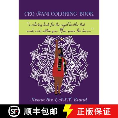 【3-4周达】CEO RANI Coloring Book: a coloring book for the royal hustler that needs rests within you.... [9781736693933]