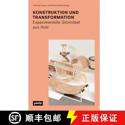 预订 Konstruktion und Transformation: Experimentelle Sitzmoebel aus Holz [9783868594096]