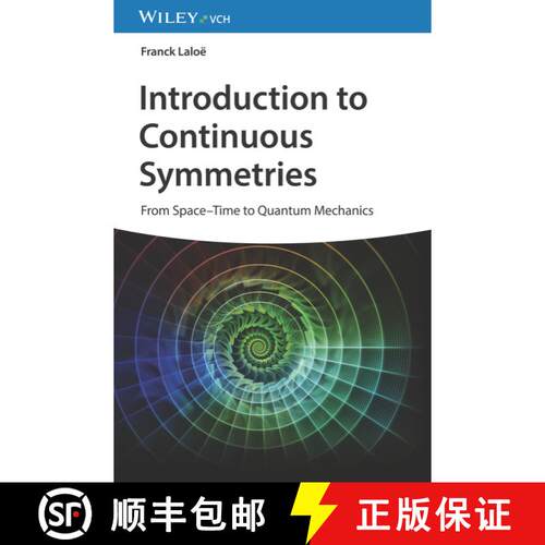 【3-4周达】精装 Introduction to Continuous Symmetries – From Space–Time to Quantum Mechanics [9783527414161]