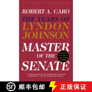 【3-4周达】参议院之主 Master of the Senate: The Years of Lyndon Johnson III [9780394720951]