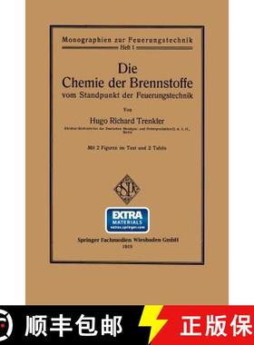 【3-4周达】Die Chemie Der Brennstoffe Vom Standpunkt Der Feuerungstechnik [9783662336953]