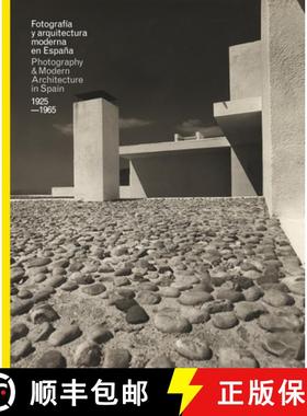 【3-4周达】Fotografia y Arquitectura Moderna En Espana/Photography & Modern Architecure in Spain, 192... [9788415691723]